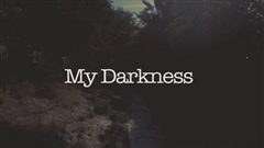 My-darkness